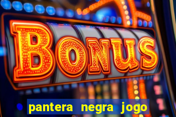 pantera negra jogo do bicho